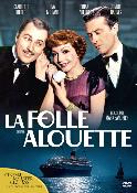 La Folle Alouette - DVD